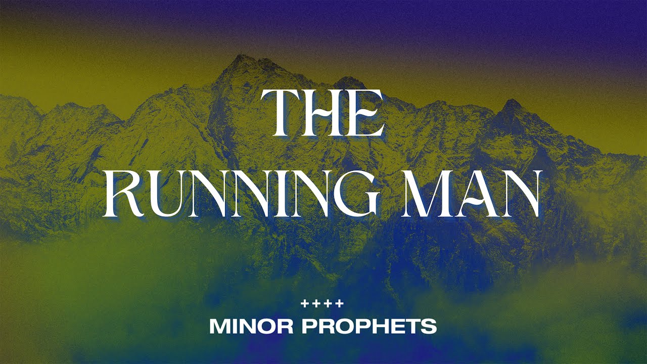 The Running Man - Minor Prophets: Return To Me - DG Message - 1.11.26