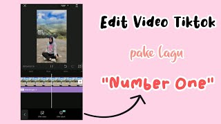 How to edit a tiktok video using the song 'Number One - Tendo'