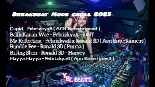 Breakbeat Mode Geoll Ronald 3D x Febrizkyafi 2025 | Y.B.L Beatz | Paling Terbaru Bossku..!!