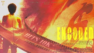 Encoded -  Movie | Thirukumaran | Sridharshan | Kalki Musical | Crime Thirller Action |
