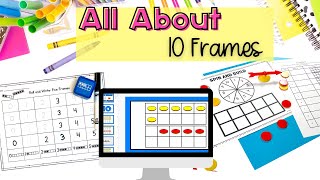 All About 10-Frames A Versatile Tool for Developing Number Sense
