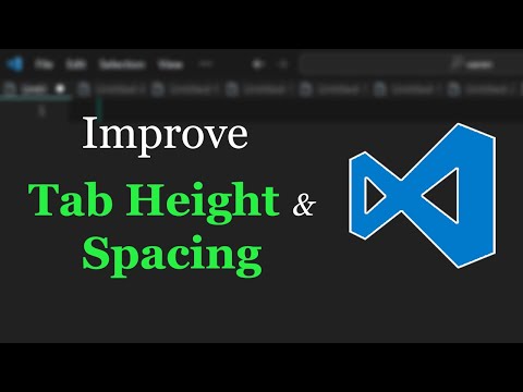 VS Code — Editor Tab Height & Save More Space