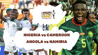 2023 Afcon preview: Cameroon vs Nigeria and Angola vs Namibia