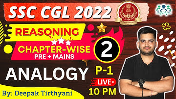 ANALOGY (सद्रश्यता) | SSC CGL 2022 [Pre+Mains] Reasoning By Deepak Sir #ssc #deepaksir  #sscexam