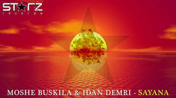 Moshe Buskila & Idan Demri - Sayana