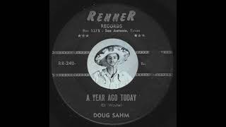 Doug Sahm - A Year Ago Today =Santos=