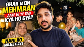 Ghar Mein Mehmaan Aate Hi Ya Sab Kya Ho Gaya Nanii Ama Sy Milne Gai / Babar Akbar Vlog
