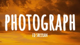 Ed Sheeran - Photograph (Lyrics)