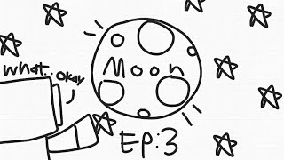 Trls Moon Ep3