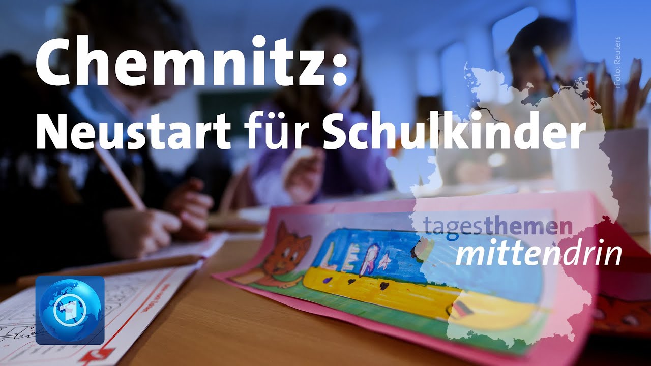 Chemnitz: Neustart für Schulkinder | tagesthemen mittendrin