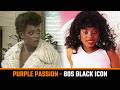 Purple Passion (80s black adult icon): From Fame to Disappearance