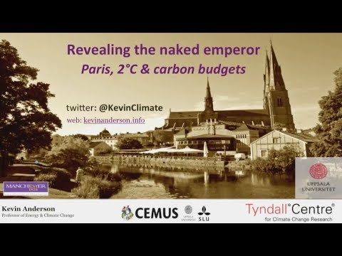 Revealing the Naked Emperor: Prof Kevin Anderson (November 2017)