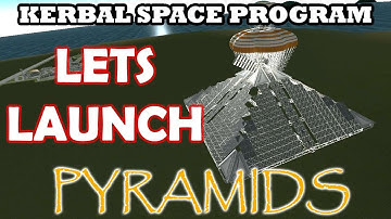 KSP - Let´s Launch - 01 - Pyramids