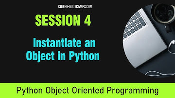 Intro to Python OOP Course: Session 4- Instantiate an Object in Python