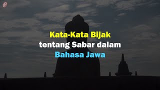 New Kata-Kata Bijak tentang Sabar dalam Bahasa Jawa