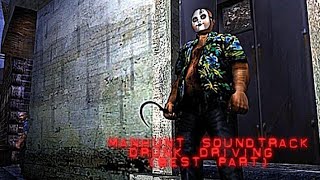 Manhunt Soundtrack-Drunk Driving(Best Part)