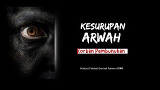 Kesurupan Arwah Korban Pembunuhan