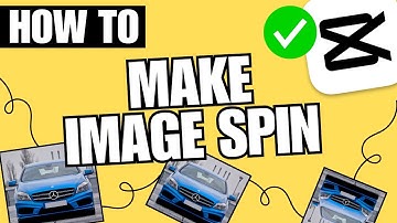 How To Make An Image Spin / Rotate in CapCut PC