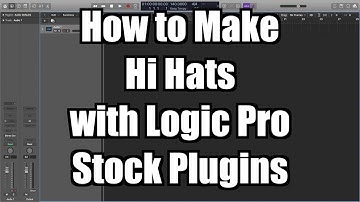 Logic Pro X Tutorial: How to Make Hi Hats (Free Sample Pack Download) - TimmyG