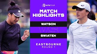 Heather Watson vs. Iga Swiatek | 2021 Eastbourne Round 1 | WTA Match Highlights