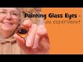 Painting Glass Taxidermy Eyes - An Experiment