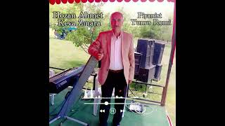 Hozan Ahmet Piyanist Yunus Romi Yeni Ses Kaydı Xelef Keva Zınara