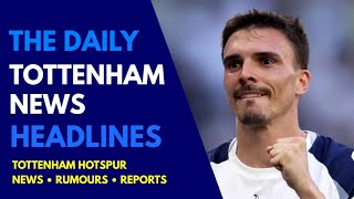 THE DAILY TOTTENHAM NEWS HEADLINES: João Palhinha, Luka Vuskovic, Marcos Senesi: Spurs Update