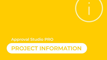 Project Information - Approval Studio Pro
