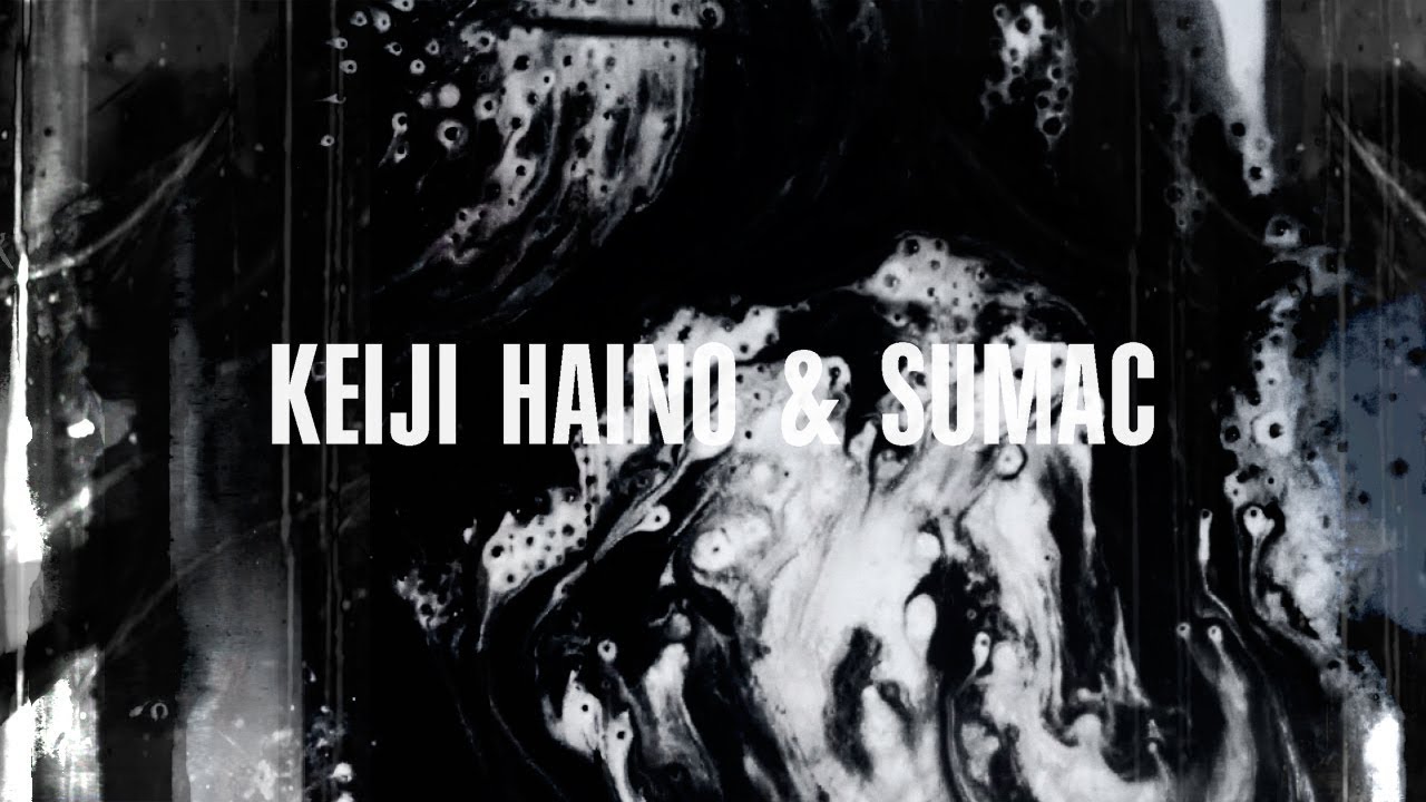 Keiji Haino & SUMAC Album Trailer YouTube