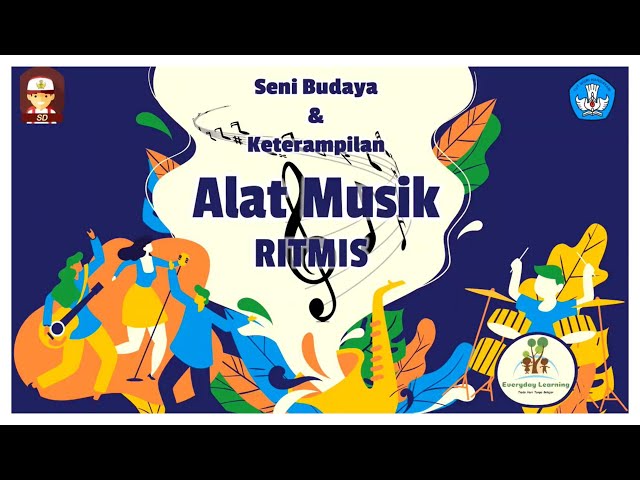 Alat Musik Ritmis -  Video Pembelajaran Sekolah Dasar Kelas 3 class=