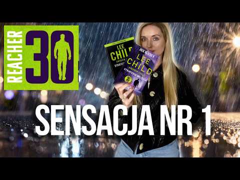 Jack Reacher powraca! 30 tom ,,Strategia wyjścia" Lee Child, Andrew Child