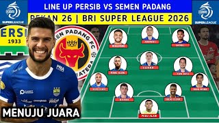 This Is Jossthis Is The Line Up Formation Of Persib Bandung Vs Semen Padang Week 26 Of The 2026 