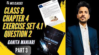 CLASS 9 MATHS CHAPTER 4 EXERCISE SET 4.1 QUE.2 GANITA MANJARI PART 3 @nksclasses