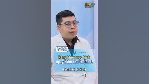 Răng khôn mọc lệch nguy hiểm như thế nào?