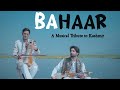 Bahaar the spirit of kashmir cover by adnan manzoor  qalaam studio