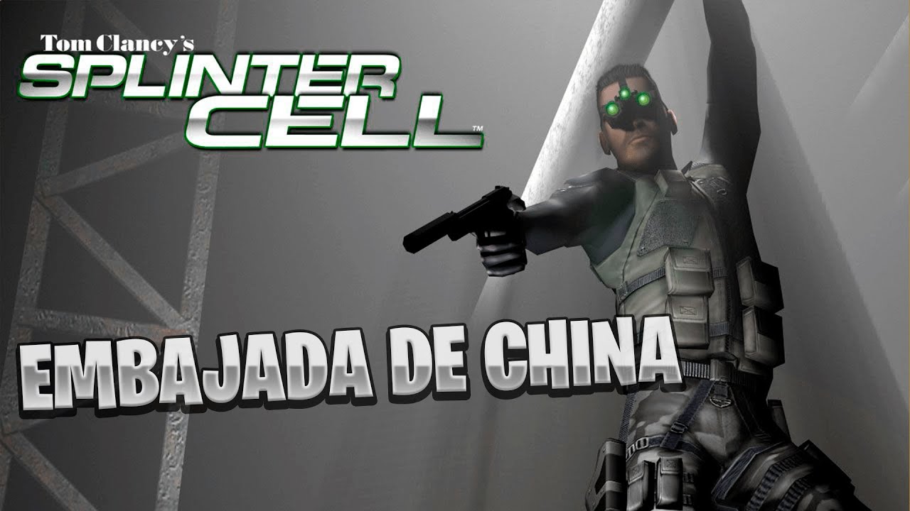 SPLINTER CELL #10 (EMBAJADA DE CHINA) - YouTube