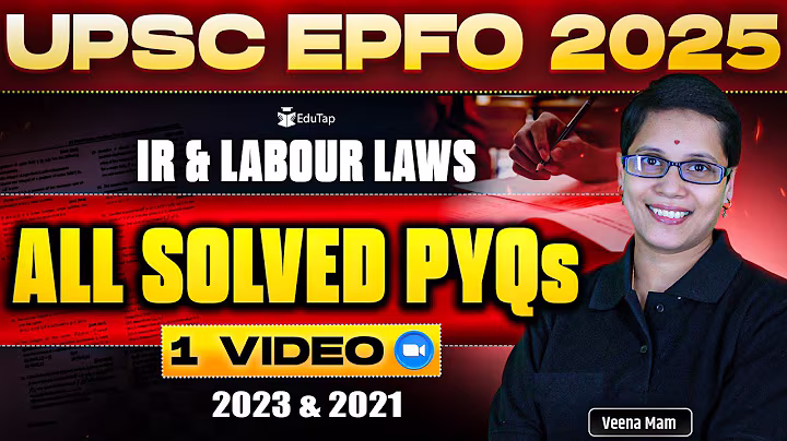UPSC EPFO Previous Year Question Papers | UPSC EPFO IR & Labour Laws PYQs |EPFO Solved PYQ/ Solution