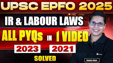 UPSC EPFO Previous Year Question Papers | UPSC EPFO IR & Labour Laws PYQs |EPFO Solved PYQ/ Solution