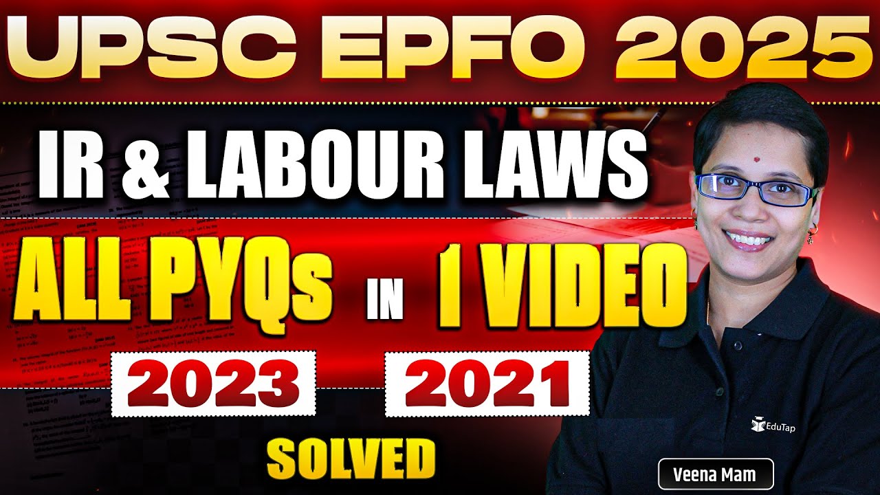 UPSC EPFO Previous Year Question Papers | UPSC EPFO IR & Labour Laws ...