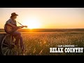 Country Songs Playlist 2026 | Relaxing Country Music for Peaceful Days and Quiet Nature Moments