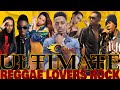 STRICTLY LOVERS ROCK REGGAE ULTIMATE MEGA MIX ROMAIN VIRGO,CHRIS MARTIN,JAH CURE,BUSY SIGNAL,ALAINE,