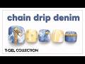 【フットネイル】chain drip denim | T-GEL COLLECTION [フットネイルアート][howto]