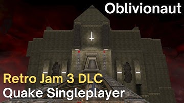 Quake Singleplayer - Retro Jam 3 DLC - Oblivionaut (retrojam3dlc_skacky)