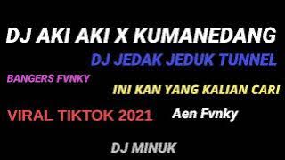 DJ AKI AKI X TUMANEDANG VIRAL TIKTOK 2021