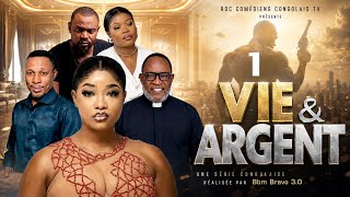 VIE & ARGENT 1 I FILM CONGOLAIS I 2026