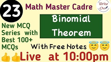 BEST 100 MCQs for Binomial Theorem |Binomial Theorem | Master Cadre Math 2022 |Ch - 04 | Full Course