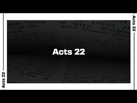 Acts 22 Bible Reading | NIV