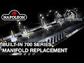 Napoleon Built-In 700 Series Manifold Replacement