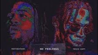 Travis Scott - NO FEELINGS (Ft. PARTYNEXTDOOR) [Official Audio]