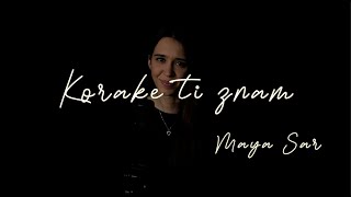 Korake ti znam - Maya Sar (cover by Dragana)